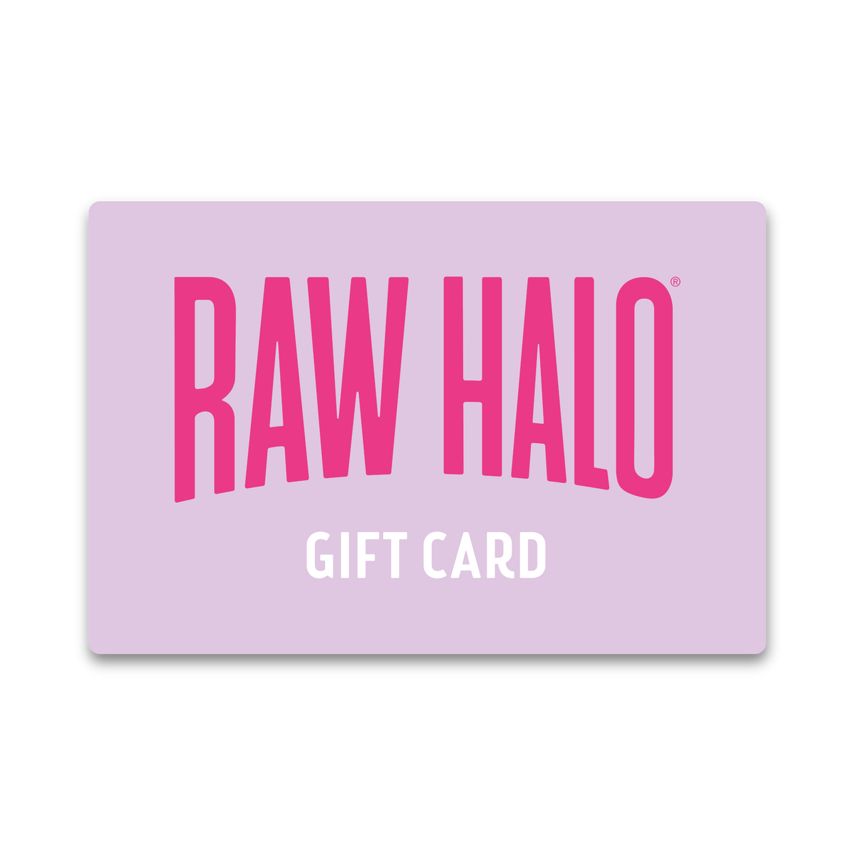 Raw Halo Gift Card